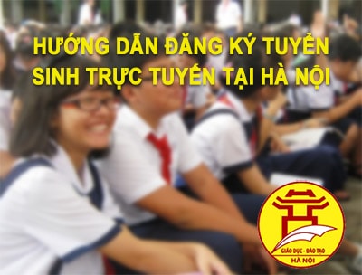 huong dan dang ky tuyen sinh truc tuyen tai ha noi