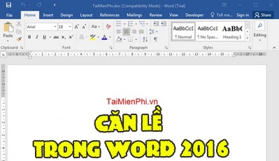 huong dan can le trong phan mem word 2016