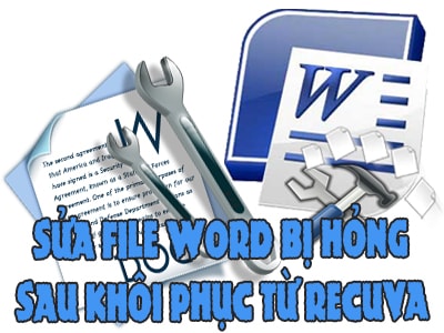 thu thuat sua loi file word khong hien thi sau khoi khoi phuc tren recuva