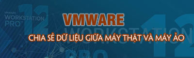 chia se du lieu giua may that va may ao vmware