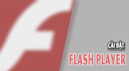 cach cai adobe flash player tren may tinh windows