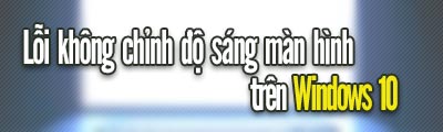 chinh do sang man hinh tren windows 10