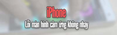 man hinh iPhone kem nhay