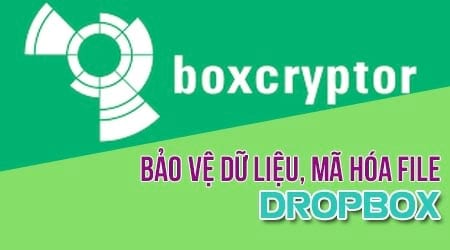 cai ma bao ve du lieu tren dropbox ma hoa file dropbox