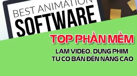 top 5 phan mem lam video va dung phim tu co ban den nang cao