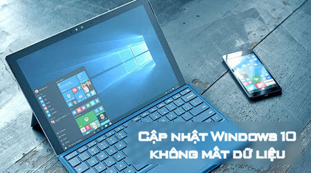 cach update cap nhat len windows 10 creators update khong mat du lieu