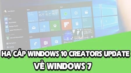 ha cap windows 10 creators update ve windows 7
