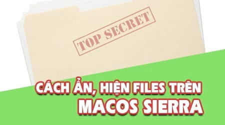 huong dan an hien thi files tren macos sierra