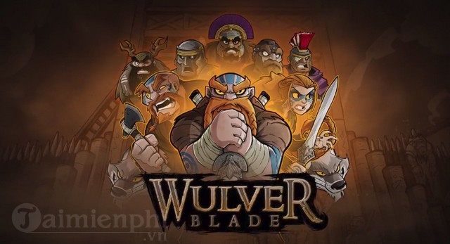 wulverblade game chat chem hap dan ra mat game thu cuoi thang 1