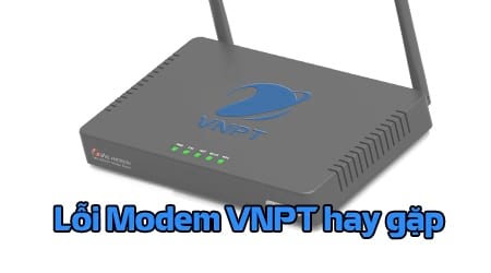 tong hop loi modem vnpt hay gap