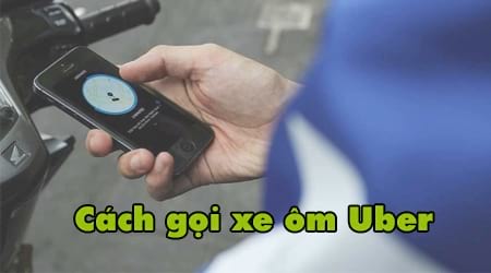 cach goi xe om uber goi uber moto