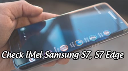 check imei samsung s7 kiem tra imei galay s7 s7 edge