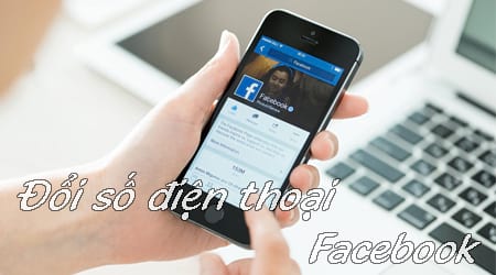 cach doi so dien thoai facebook