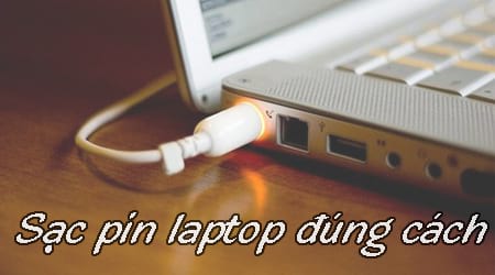 cach sac pin laptop dung cach