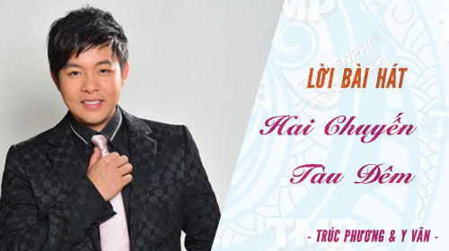 loi bai hat hai chuyen tau dem