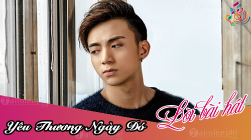 loi bai hat yeu thuong ngay do soobin hoang son ost yeu em bat chap