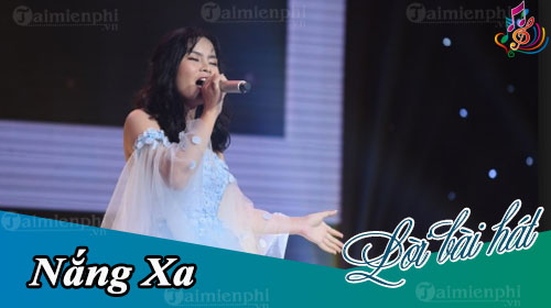 loi bai hat nang xa tuong vy