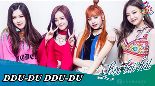 loi bai hat ddu du ddu du blackpink