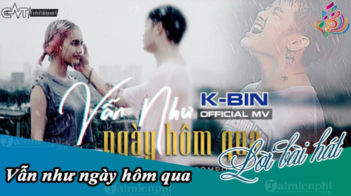 loi bai hat van nhu ngay hom qua