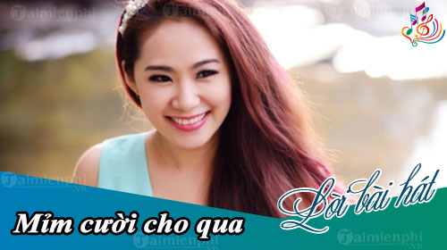 loi bai hat mim cuoi cho qua