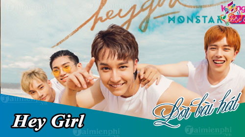 loi bai hat hey girl monstar