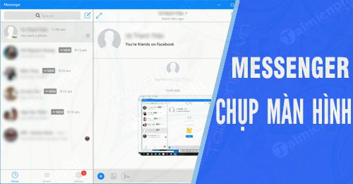 cach chup man hinh va gui len facebook messenger