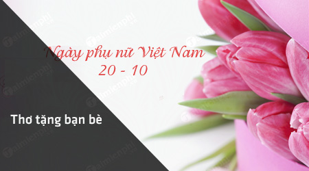 bai tho 20 10 tang ban be