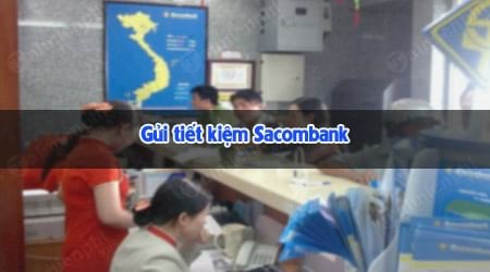 cach gui tiet kiem tai sacombank lai suat cao