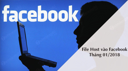 file host vao facebook thang 01 2018 vao facebook bi chan