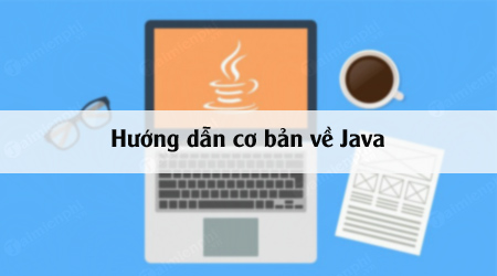 huong dan co ban ve ngon ngu java