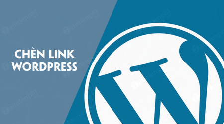cach chen them link trong wordpress