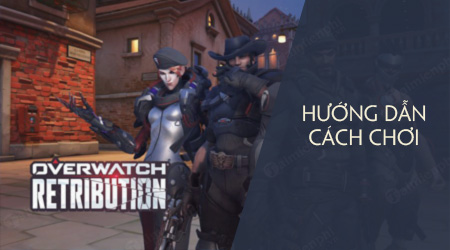 cach choi su kien overwatch retribution moi