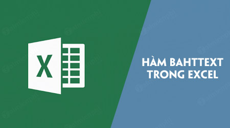ham bahttext trong excel