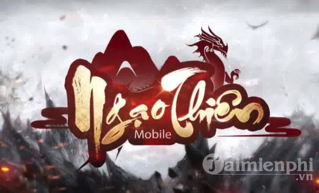 ngao thien mobile game nhap vai vo hiep cua gamota phat hanh tai viet nam trong thang 4