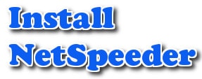 Cách cài NetSpeeder tăng tốc độ truy cập internet Cach cai NetSpeeder