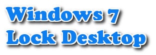 Khóa Desktop Win 7 chỉ bằng 1 click khoa desktop win 7 chi bang 1 click
