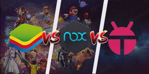 So sánh Bluestacks 3 so với Nox App Player và KOplayer