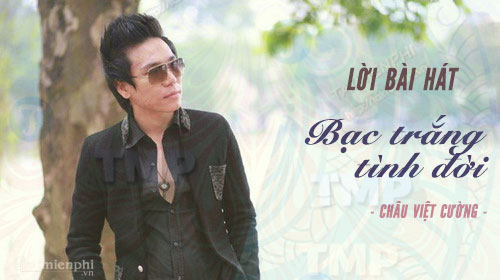 bac trang tinh doi chau viet cuong