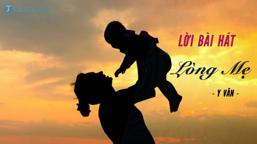 loi bai hat long me 2