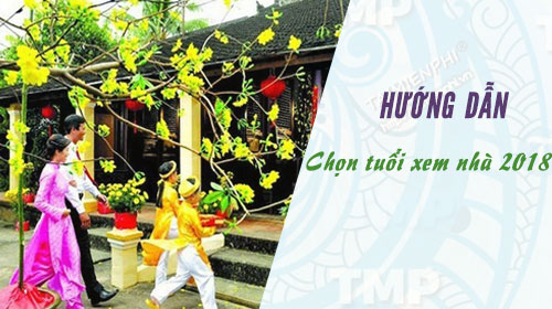 chon tuoi xông nha 2018 tet mau tuat