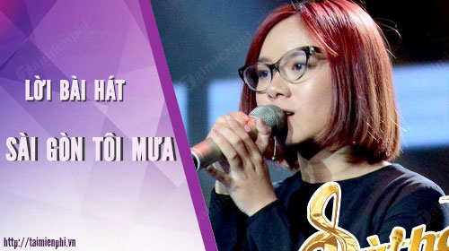 loi bai hat sai gon toi mua
