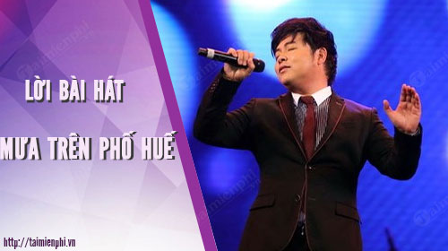 loi bai hat mua tren pho hue