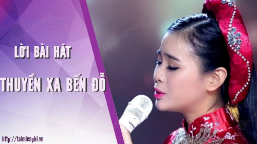 loi bai hat thuyen xa ben do