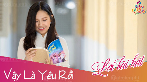 loi bai hat vay la yeu roi