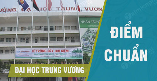 diem chuan dai hoc trung vuong