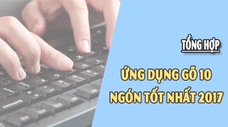 ung dung luyen go 10 ngon