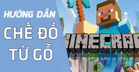 huong dan che do tu go trong game minecraft