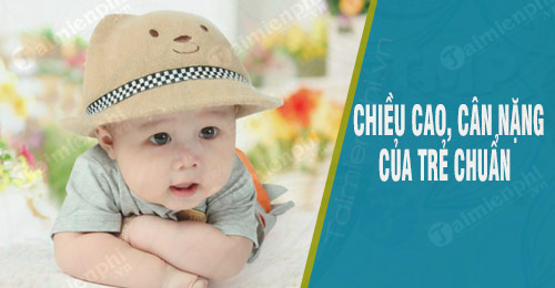 bang chieu cao can nang cua tre chuan