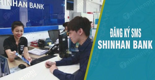 dang ky sms shinhan
