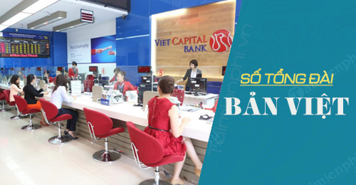 so dien thoai tong dai ban viet viet capital bank